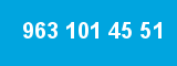 963 101 45 51
